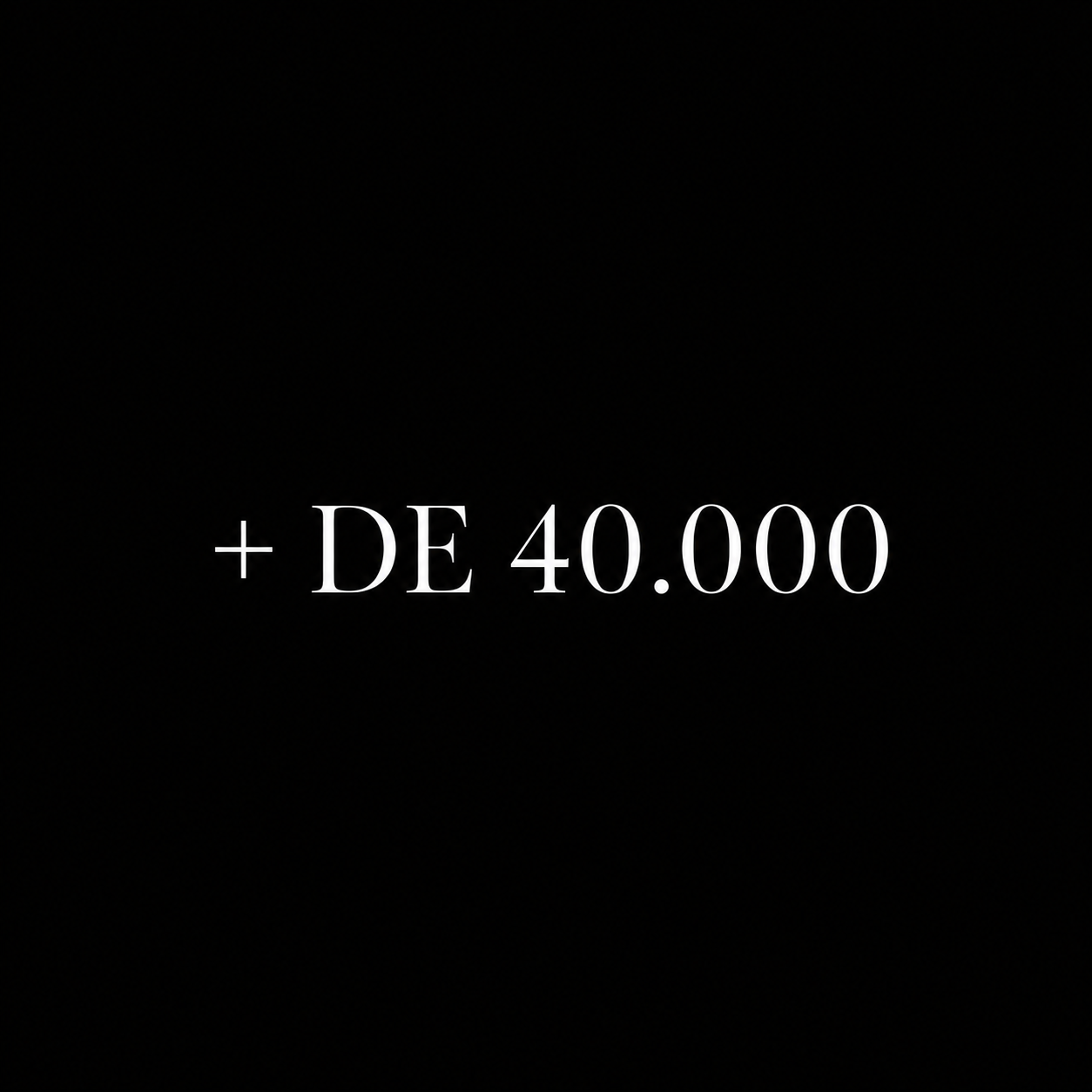 + DE 40.000